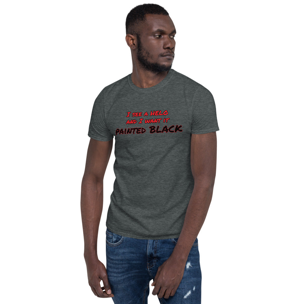 "HELO painted BLACK" Short-Sleeve Unisex T-Shirt by Ruck & Rotor